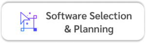 software selection & planning