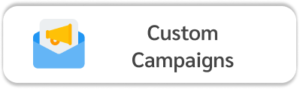 Custom campaigns